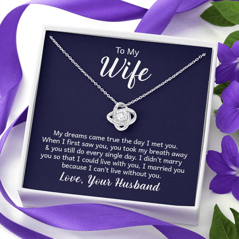 To my wife - Love Knot Necklace