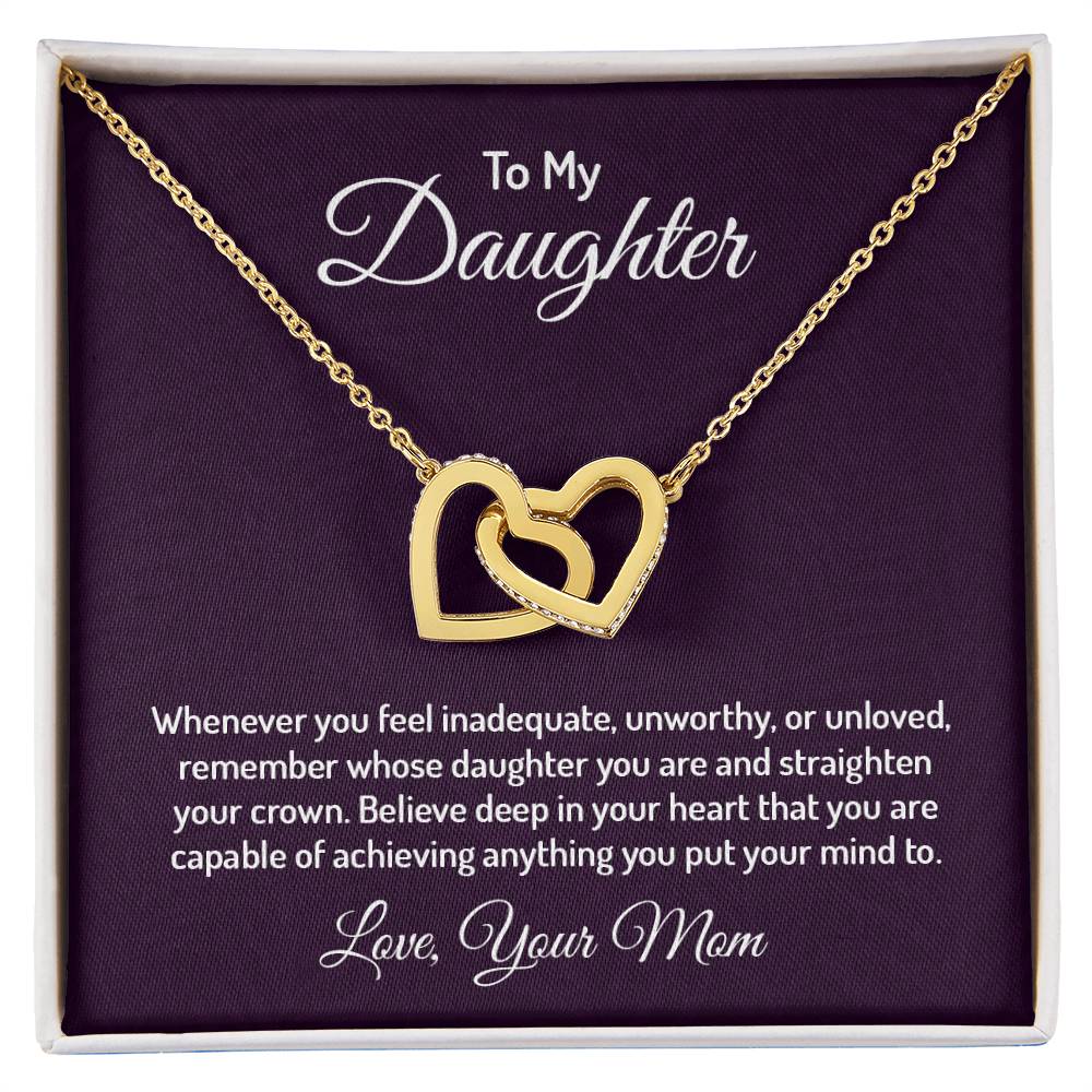 To my daughter- Interlocking Hearts  ( Limited Quantities)