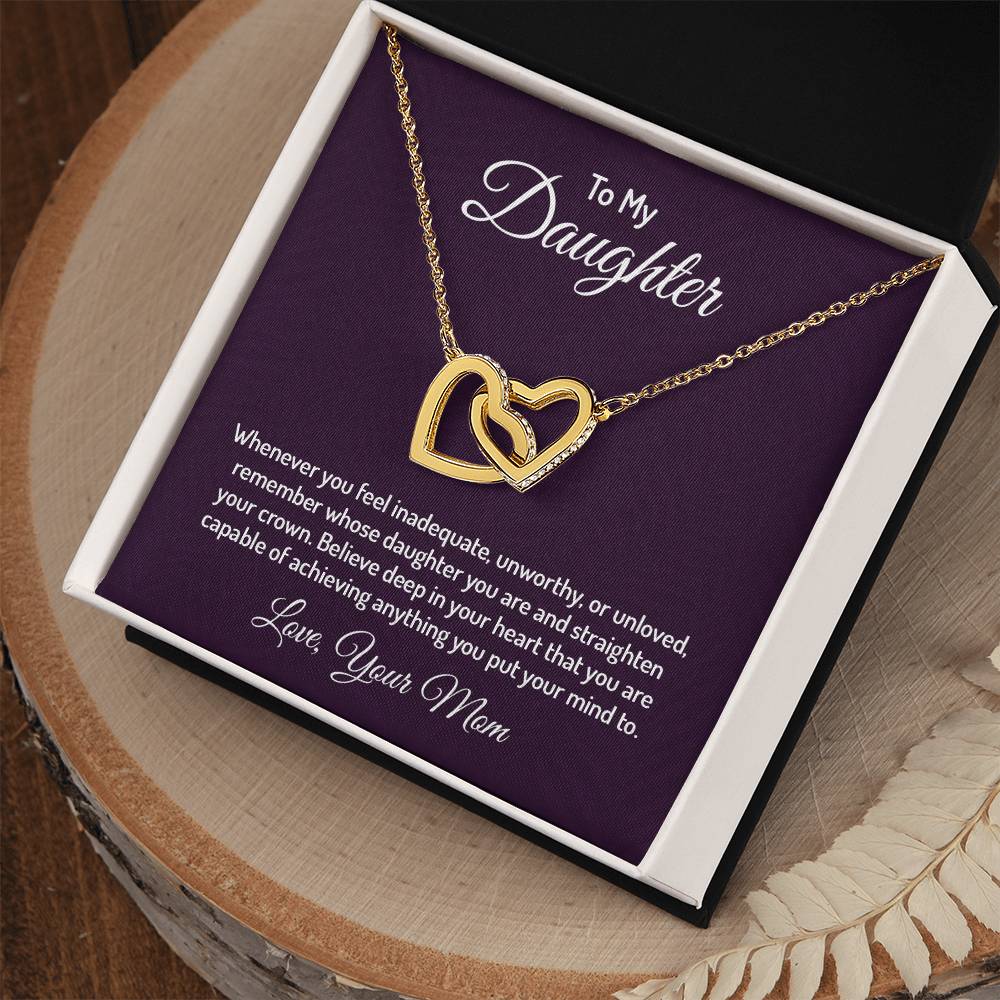 To my daughter- Interlocking Hearts  ( Limited Quantities)