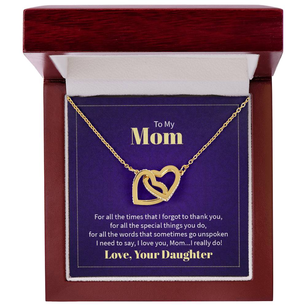 To my mom - Interlocking Hearts- ( Limited Quantities)