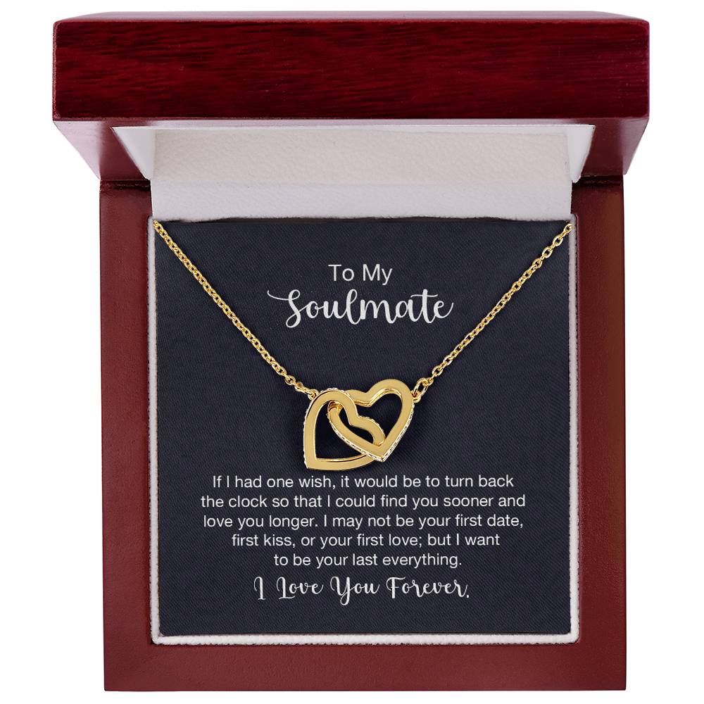 To my soulmate - ( Limited Quantities)